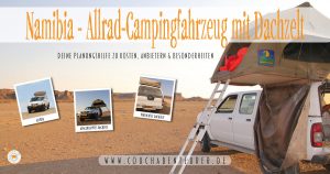 Namibia-Allrad-Campingfahrzeug-Dachzelt-Planungshilfe-Kosten-Anbietern-Besonderheiten