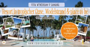 VIVA_Wyndham_v_Samana_DominikanischeRepublik_Resort_tropische_Oase_Modelstrand_place_to_be